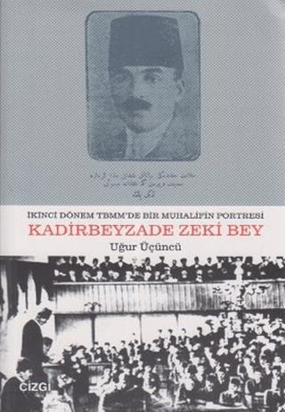 Kadirbeyzade Zeki Bey Uğur Üçüncü