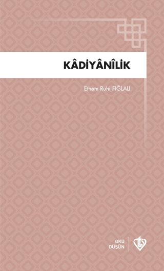 Kadiyanilik %10 indirimli Ethem Ruhi Fığlalı