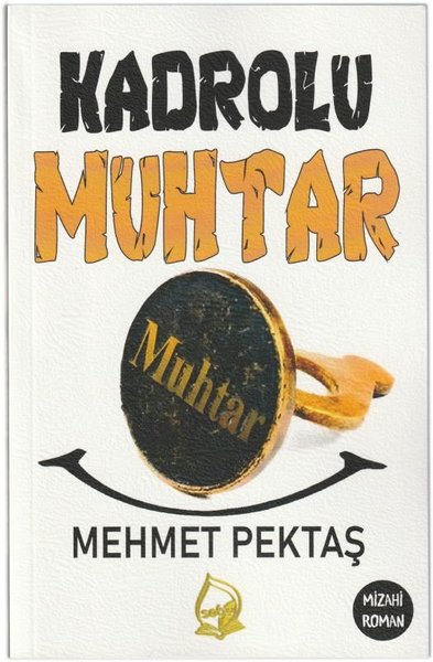 Kadrolu Muhtar Mehmet Pektaş