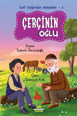 Kaf Dağından Masallar-3 Çerçinin Oğlu Selman Devecioğlu