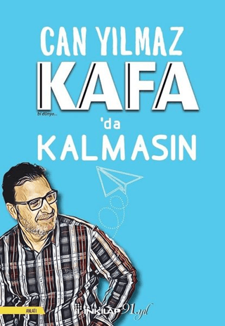 Kafa'da Kalmasın Can Yılmaz