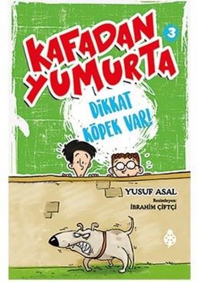 Kafadan Yumurta 3: Dikkat Köpek Var! Yusuf Asal