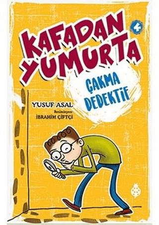 Kafadan Yumurta 4: Çakma Dedektif Yusuf Asal