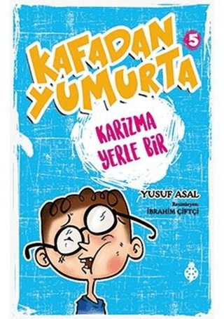 Kafadan Yumurta 5: Karizma Yerle Bir Yusuf Asal