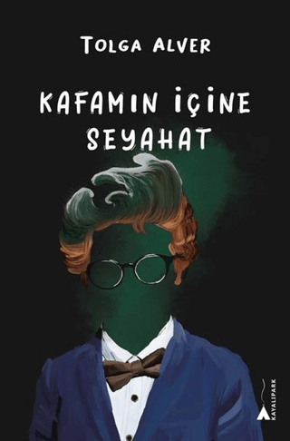 Kafamın İçine Seyahat Tolga Alver