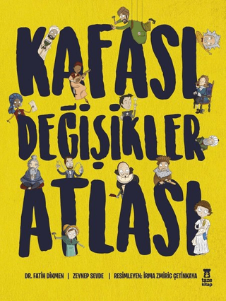 Kafası Değişikler Atlası (Ciltli) Fatih Dikmen