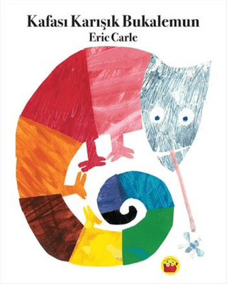 Kafası Karışık Bukalemun Eric Carle