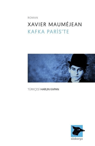 Kafka Paris'te Xavier Maumejean