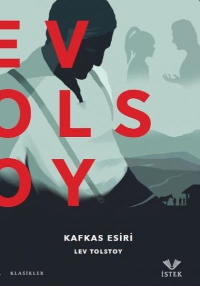 Kafkas Esiri Lev Nikolayeviç Tolstoy