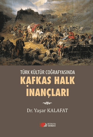 Kafkas Halk İnançları Yaşar Kalafat