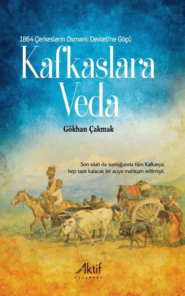 Kafkaslara Veda Gökhan Çakmak