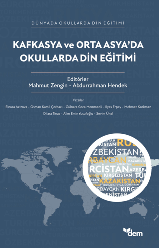 Kafkasya ve Orta Asya'da Okullarda Din Eğitimi - Dünyada Okullarda Din