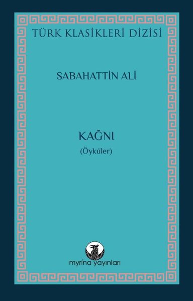 Kağnı - Öyküler - Türk Klasikleri Dizisi Sabahattin Ali