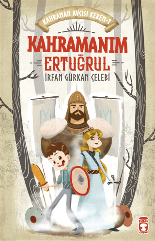 Kahramanım Ertuğrul - Kahraman Avcısı Kerem 1 İrfan Gürkan Çelebi