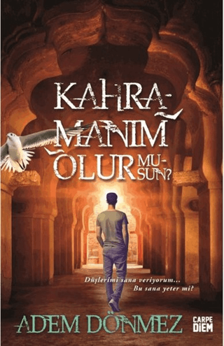 Kahramanım Olur Musun? Adem Dönmez