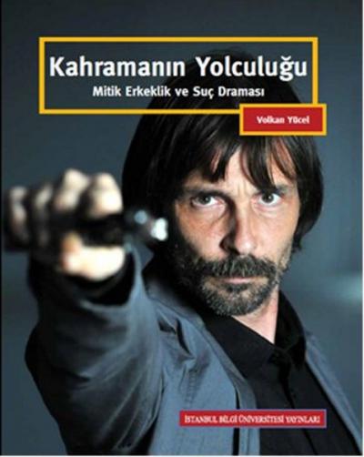 Kahramanın Yolculuğu %21 indirimli Volkan Yücel