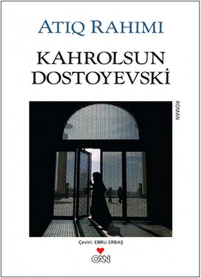 Kahrolsun Dostoyevski %29 indirimli Atıq Rahımı