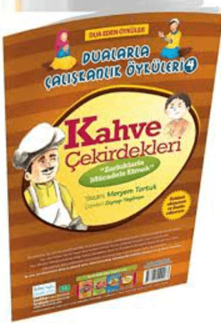 Kahve Çekirdekleri - Zorluklarla Mücadele Etmek / Dualarla Çalışkanlık