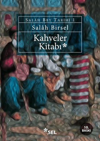 Kahveler Kitabı Salah Birsel