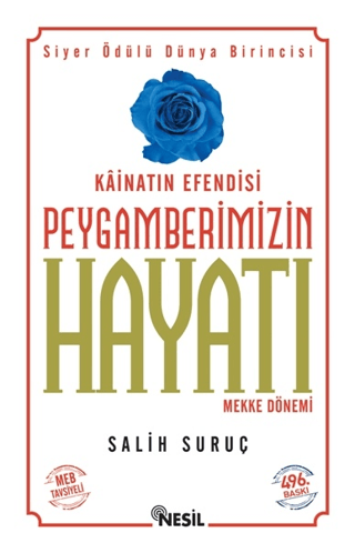 Kainatın Efendisi Peygamberimizin Hayatı Mekke Dönemi 1 Salih Suruç