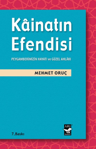 Kainatın Efendisi Mehmet Oruç