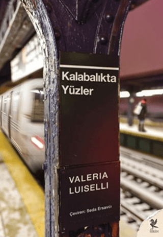 Kalabalıkta Yüzler Valeria Luiselli