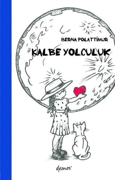 Kalbe Yolculuk Berna Polattimur