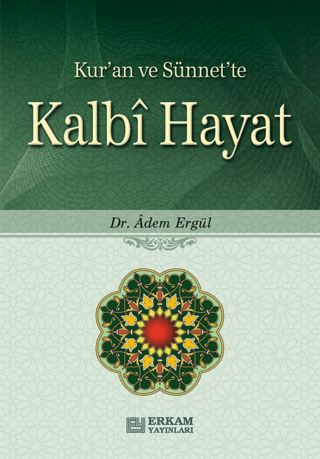 Kalbi Hayat Adem Ergül