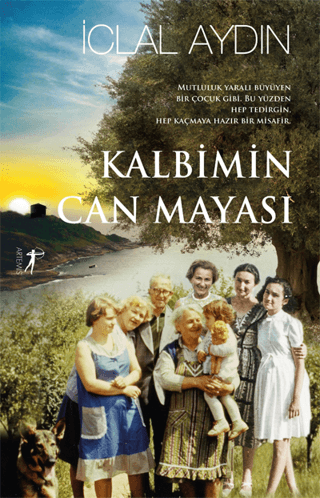 Kalbimin Can Mayası (Ciltli) İclal Aydın