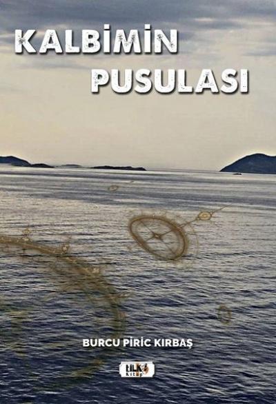 Kalbimin Pusulası Burcu Piric Kırbaş