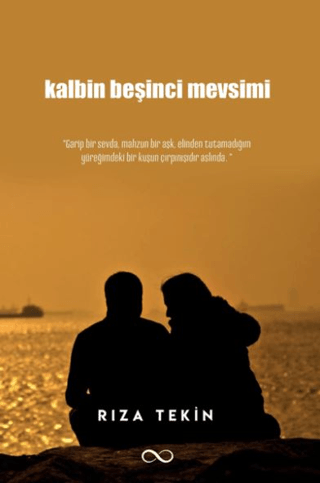 Kalbin Beşinci Mevsimi Rıza Tekin