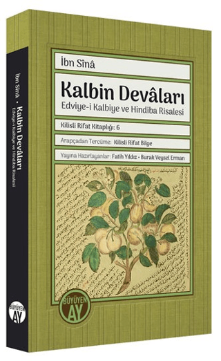 Kalbin Devaları: Edviye-i Kalbiye ve Hindiba Risalesi İbn Sina