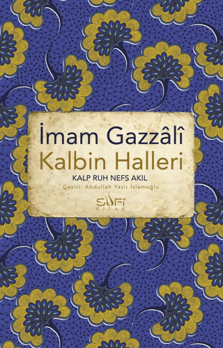 Kalbin Halleri İmam Gazali