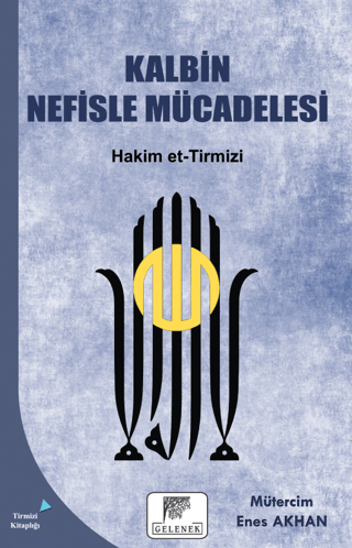 Kalbin Nefisle Mücadelesi Hakim et-Tirmizi