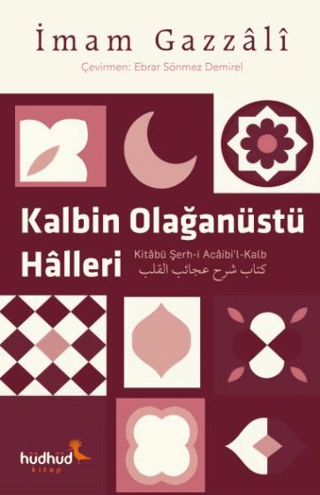 Kalbin Olağanüstü Halleri İmam Gazali