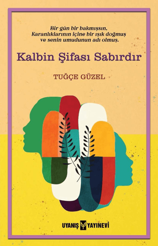 Kalbin Şifası Sabırdır Tuğçe Güzel