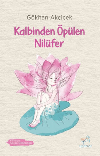 Kalbinden Öpülen Nilüfer Gökhan Akçiçek