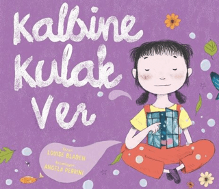 Kalbine Kulak Ver Louise Bladen