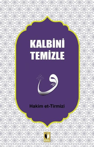 Kalbini Temizle Hakim et-Tirmizi