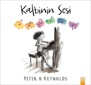 Kalbinin Sesi (Ciltli) Peter H. Reynolds