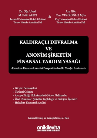 Kaldıraçlı Devralma ve Anonim Şirketin Finansal Yardım Yasağı (Ciltli)