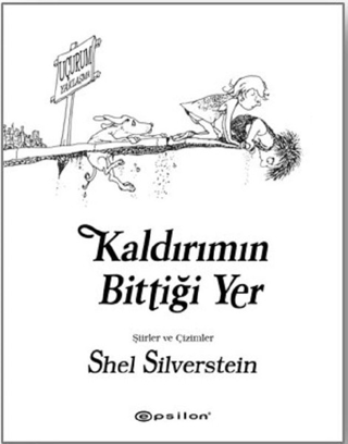 Kaldırımın Bittiği Yer (Ciltli) Shel Silverstein