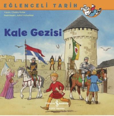 Kale Gezisi - Eğlenceli Tarih Christa Holtei