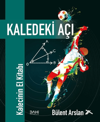 Kaledeki Açı Bülent Arslan