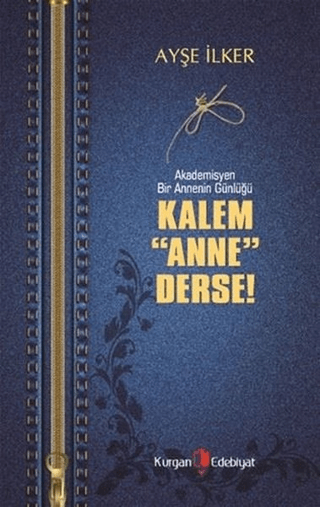 Kalem Anne Derse Ayşe İlker