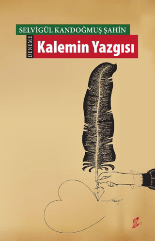 Kalemin Yazgısı %30 indirimli Selvigül Kandoğmuş Şahin