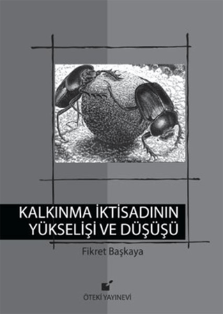 Kalkınma İktisadının Yükselişi ve Düşüşü (Ciltli) %25 indirimli Fikret