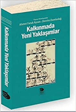 Kalkınmada Yeni Yaklaşımlar %20 indirimli Ahmet Faruk Aysan