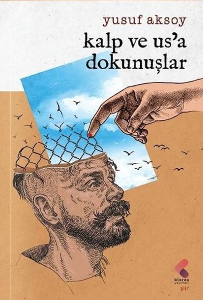 Kalp ve Us'a Dokunuşlar Yusuf Aksoy