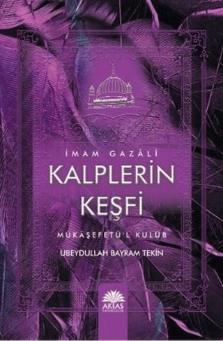 Kalplerin Keşfi İmam Gazali Ubeydullah Bayram Tekin